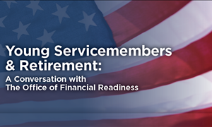 Financial Planning for Military Retirement