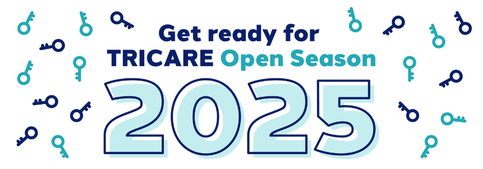 TRICARE Open Enrollment 2025: Key Changes to Know for 2026