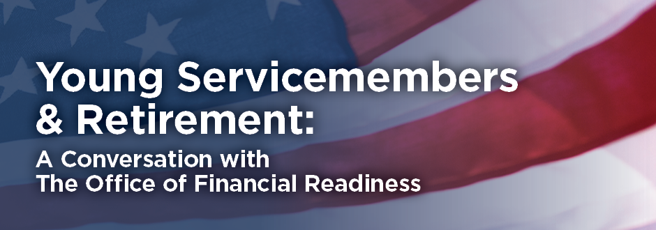 Financial Planning for Military Retirement